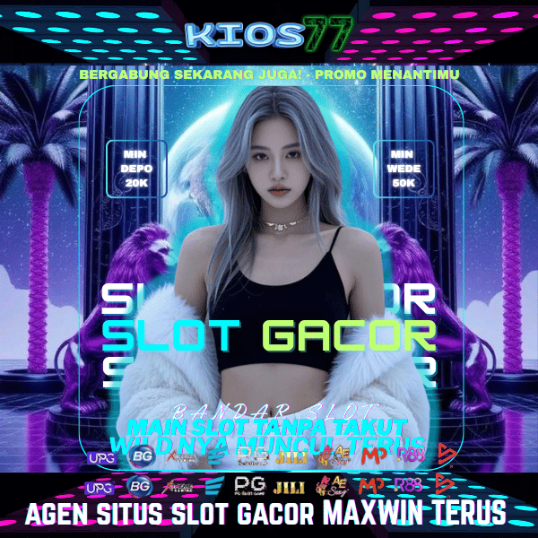 KIOS77 # Superior Situs Slot Gacor 777 Online Ikonik Bandar Slot777 Viral Maxwin