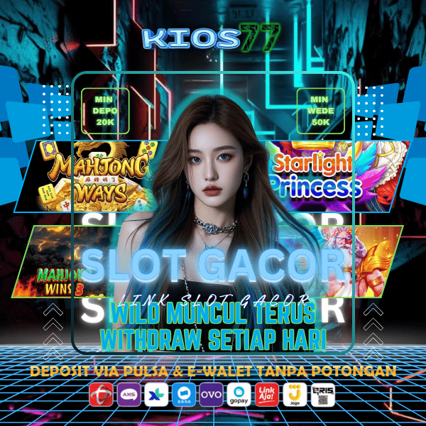 KIOS77 : Link Situs Resmi Slot Gacor Online Hari Ini SLOT777 Gampang Menang Terpopuler
